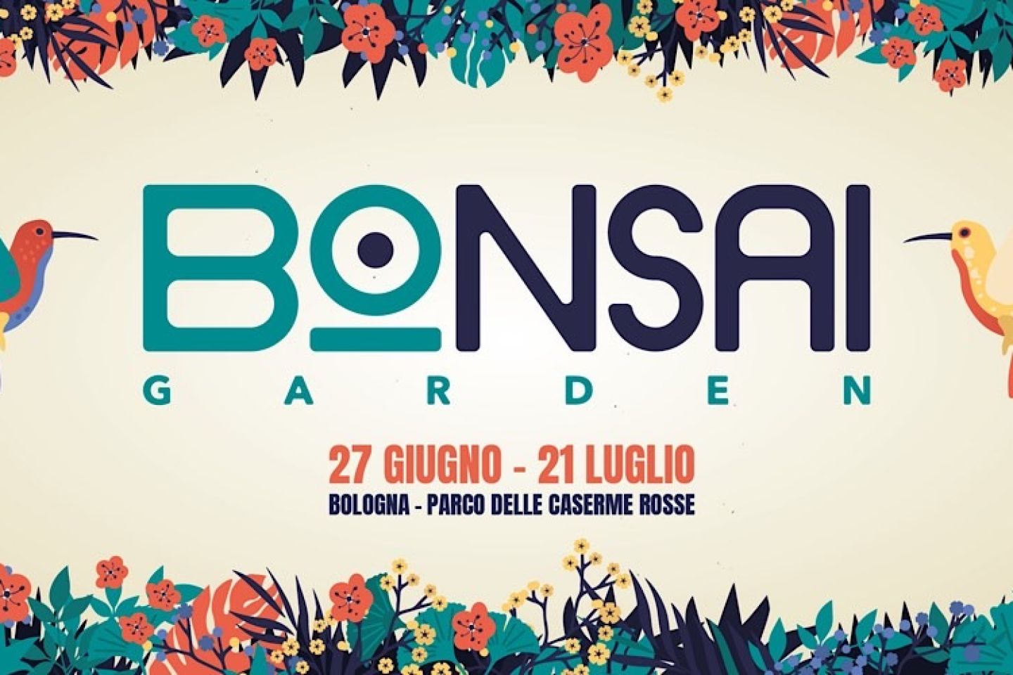 BOnsai Garden da 27 giugno al 21 luglio Ketama126 – Rancore – Fulminacci – Guè  Fast Animals and Slow Kids VillaBanks – Pop X – Giovanni Truppi – Alfa