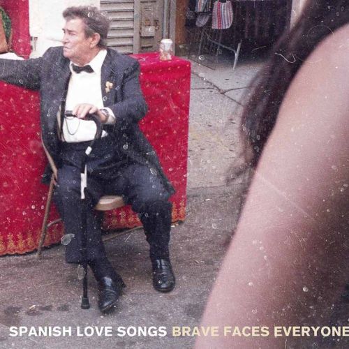 Spanish Love Songs “Brave Faces Everyone” (Pure Noise Records, 2020)