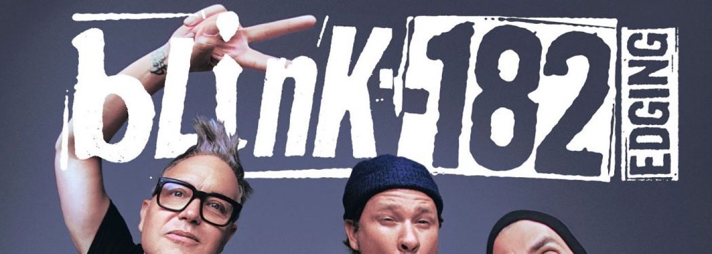 blink-182: è uscito oggi in digitale il nuovo singolo “EDGING”, in rotazione radiofonica da venerdì 21 ottobre. Anticipa l’attesissimo nuovo album in uscita nel 2023 e da oggi in pre-order!