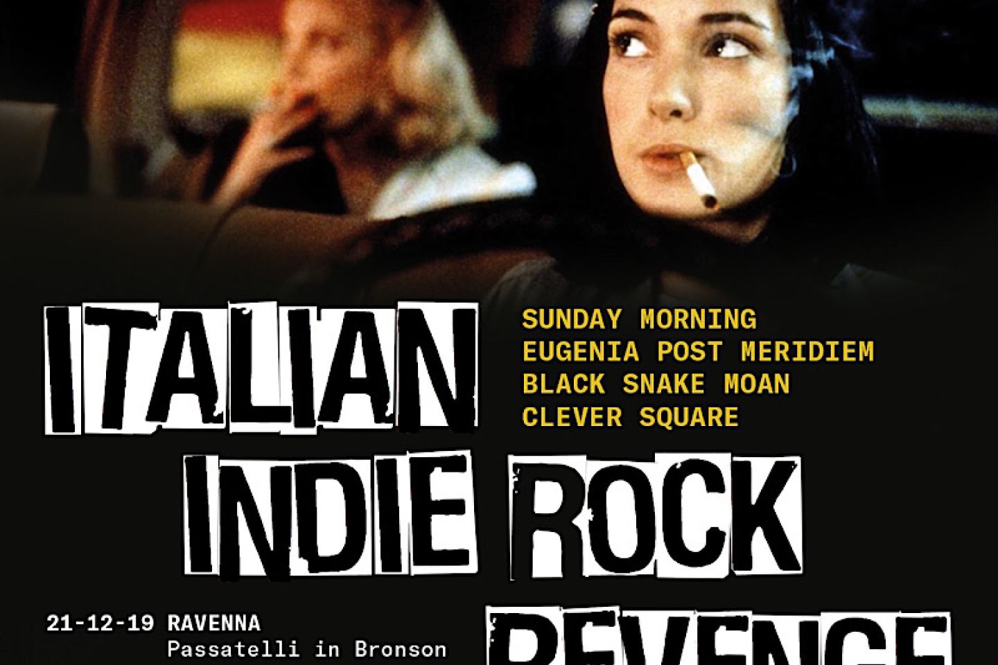 ITALIAN INDIE ROCK REVENGE DAL 21 DICEMBRE IL NUOVO FORMAT ITINERANTE DEDICATO ALL’INDIE ROCK MADE IN ITALY,  MA IN INGLESE