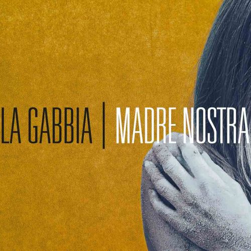 La Gabbia “Madre Nostra” (You Can’t Records, 2019)