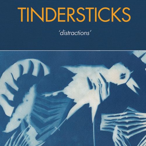 Tindersticks “Distractions” (City Slang, 2021)