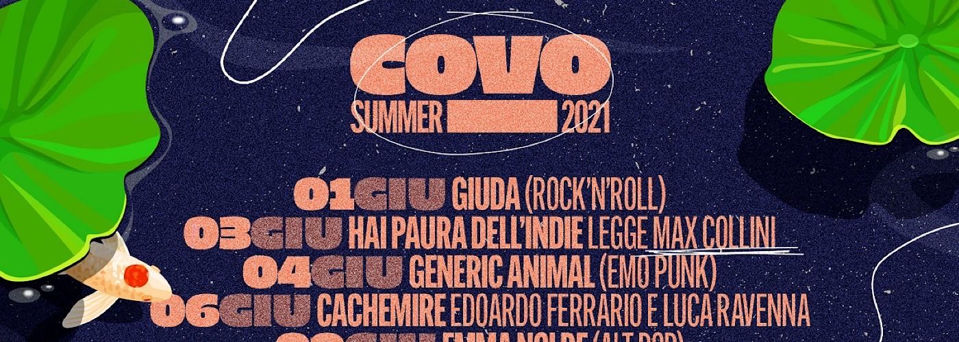 Giugno 2021 al COVO SUMMER: il programma completo tra concerti, stand-up comedy e Euro 2021